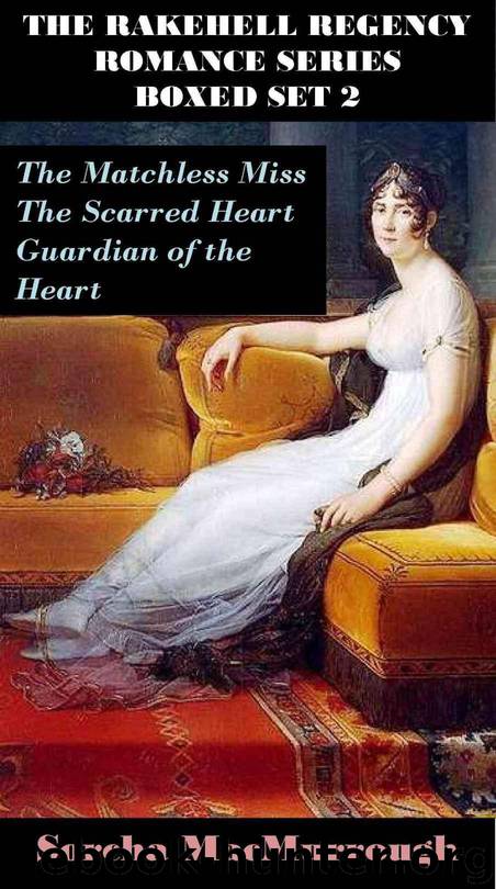 The Rakehell Regency Romance Series Boxed Set 2 (The Rakehell Regency Romance Series Boxed Sets) by MacMurrough Sorcha