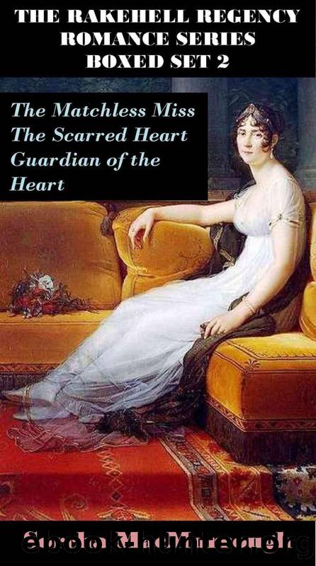 The Rakehell Regency Romance Series Boxed Set 2 by Sorcha MacMurrough