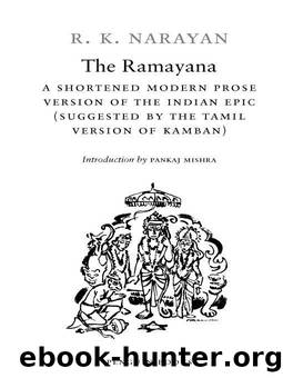 The Ramayana: A Shortened Modern Prose Version of the Indian Epic (Penguin Classics) by R. K. Narayan