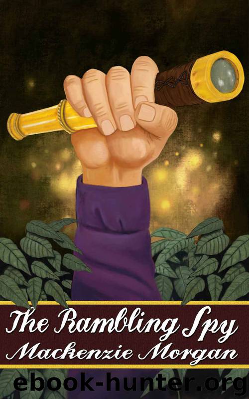 The Rambling Spy by Mackenzie Morgan