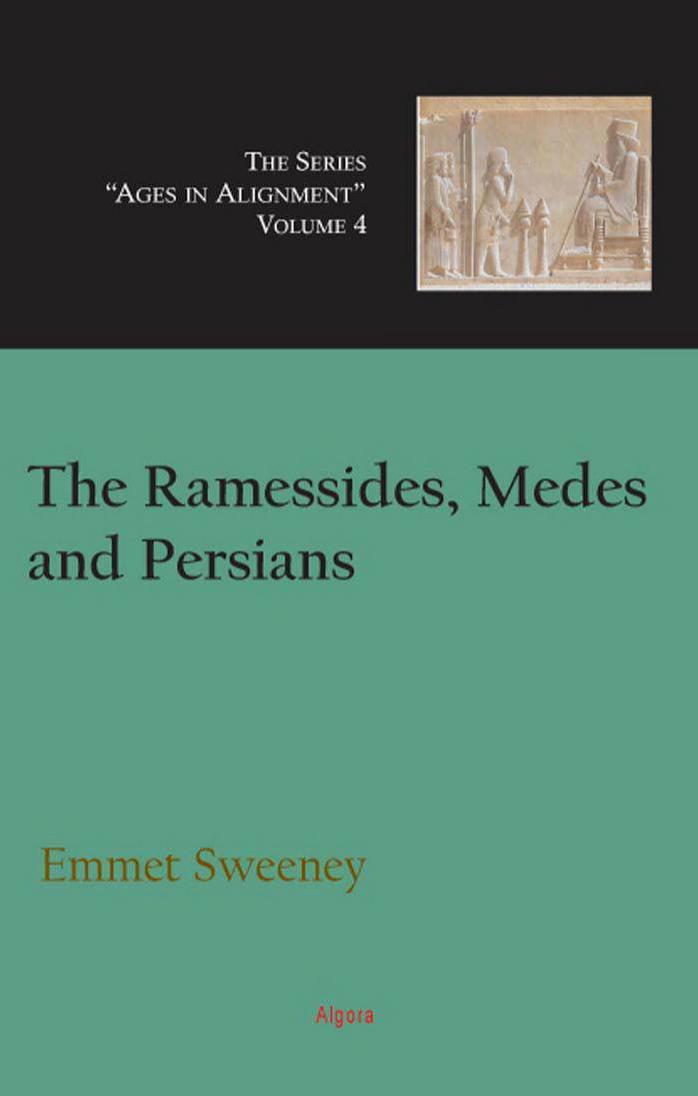 The Ramessides, Medes, and Persians by Emmet Sweeney