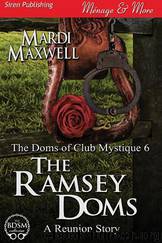 The Ramsey Doms [The Doms of Club Mystique 6] (Siren Publishing Ménage and More) by Mardi Maxwell