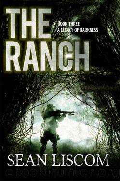 The Ranch: A Legacy of Darkness (The Legacy Series Book 3) by Sean Liscom