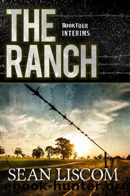 The Ranch: Interims by Sean Liscom