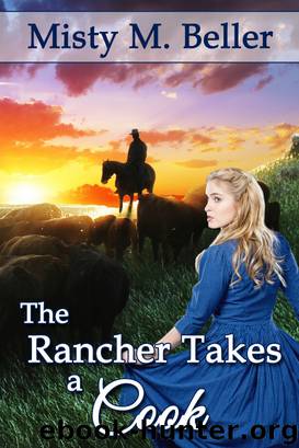 The Rancher Takes a Cook by Misty M. Beller