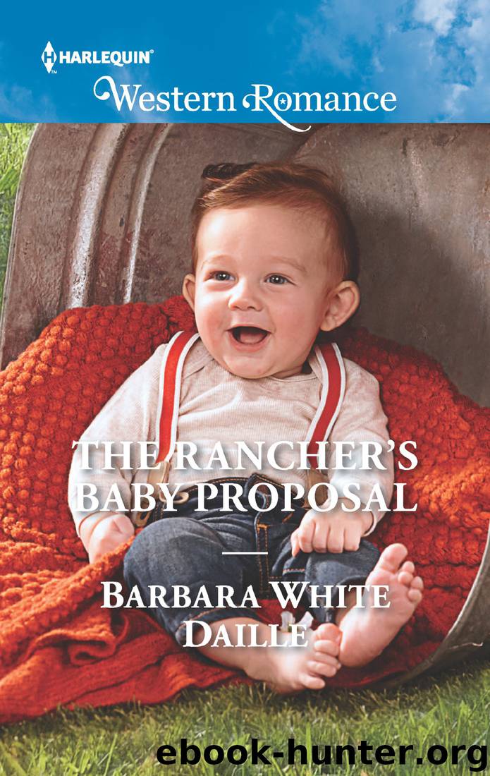 The Rancher's Baby Proposal by Barbara White Daille