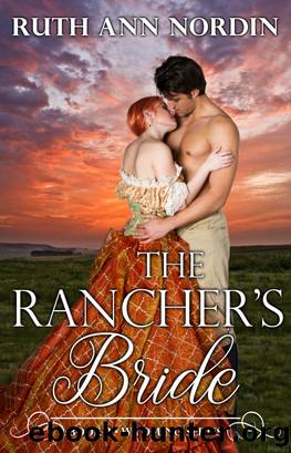 The Rancher's Bride by Ruth Ann Nordin