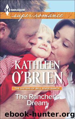 The Rancher's Dream by Kathleen O'Brien
