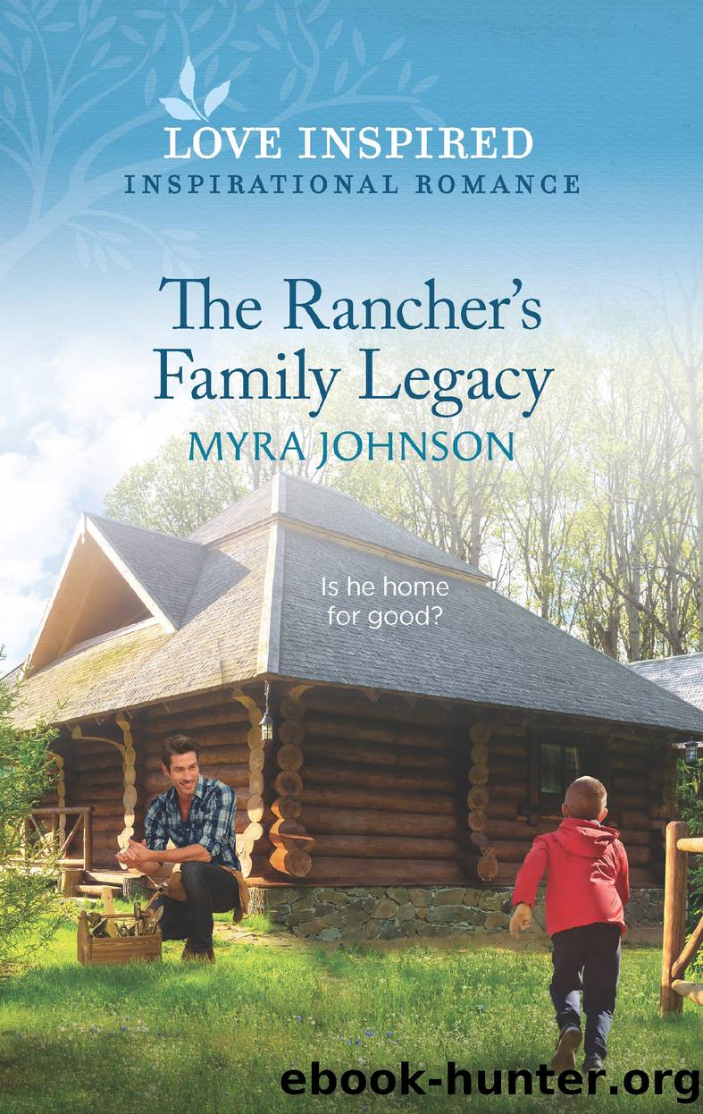 The Rancher's Family Legacy by Myra Johnson