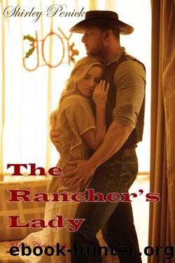 The Rancher's Lady: A Lake Chelan Novella by Penick Shirley
