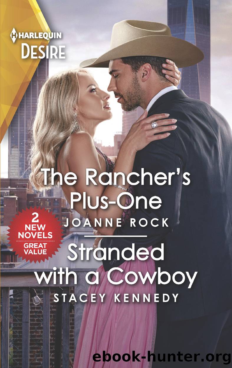 The Rancher's Plus-One & Stranded with a Cowboy by Joanne Rock