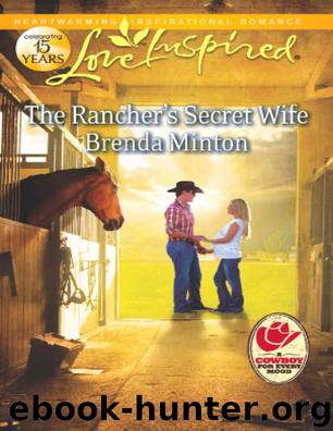 The Rancher's Secret Wife by Brenda Minton