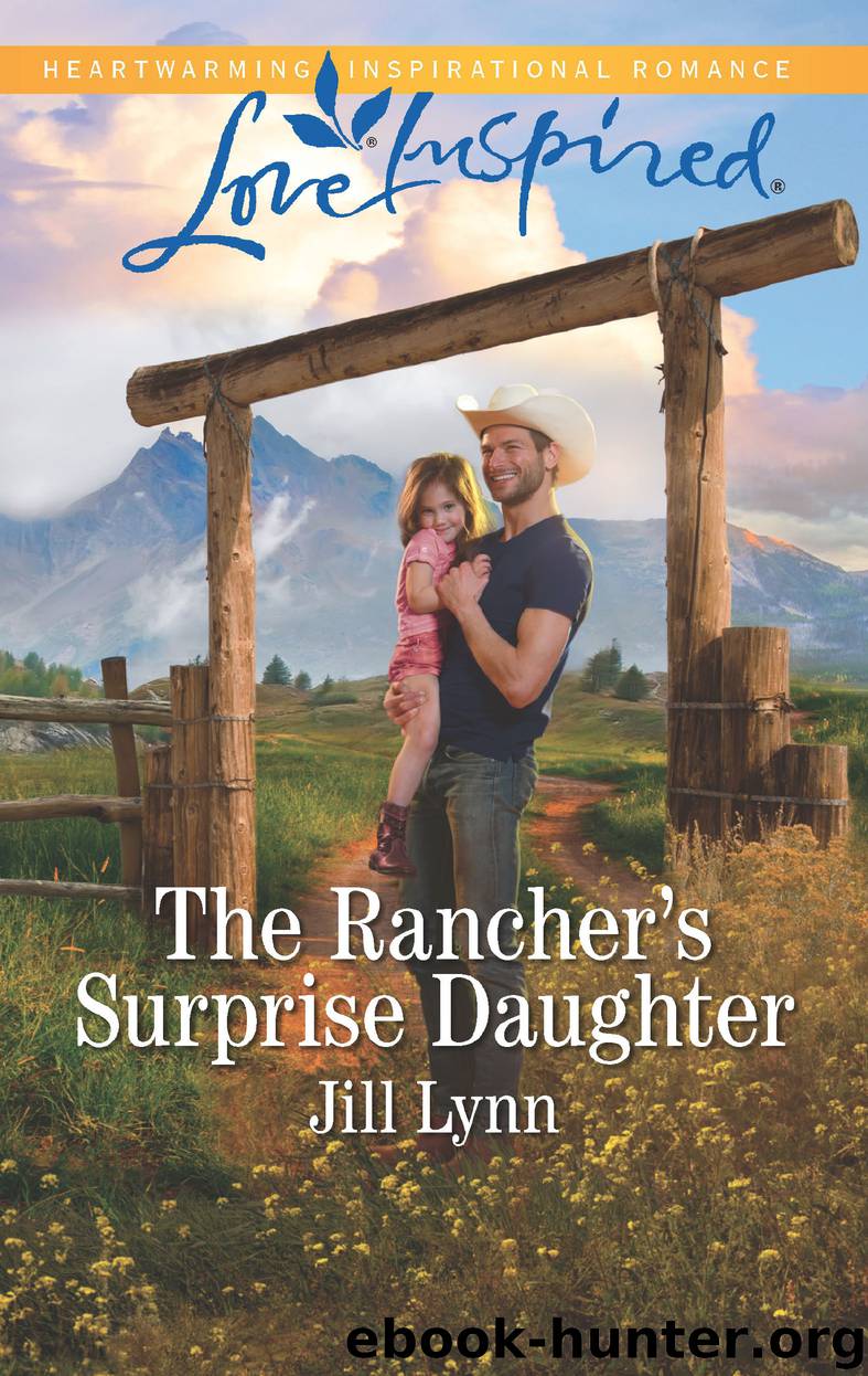 The Rancher's Surprise Daughter by Jill Lynn