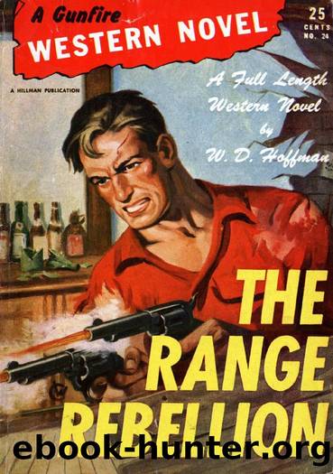 The Range Rebellion (1945) by W D Hoffman