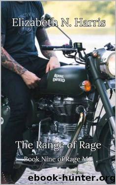 The Range of Rage (Rage MC Book 9) by Elizabeth N. Harris