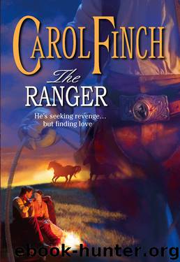 The Ranger by Carol Finch