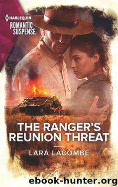 The Ranger's Reunion Threat (Rangers 0f Big Bend Book 3) by Lara Lacombe