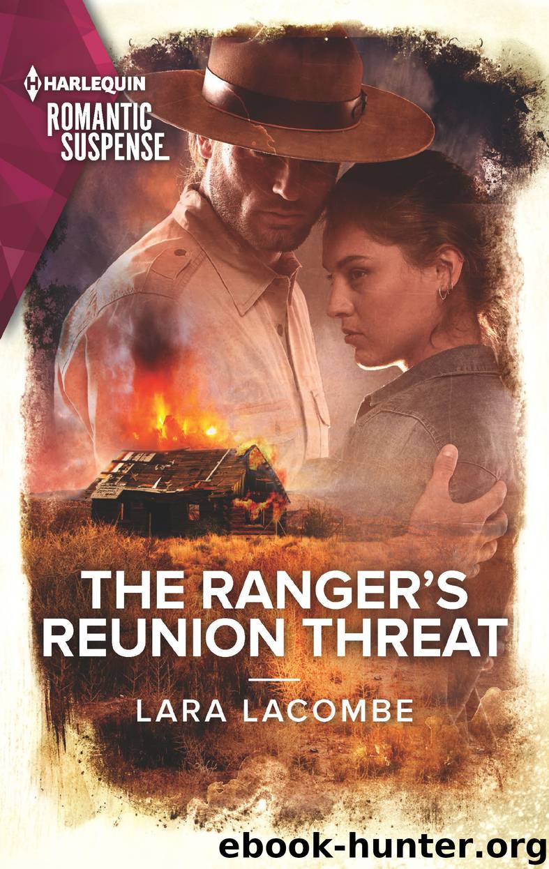 The Ranger's Reunion Threat by Lara Lacombe