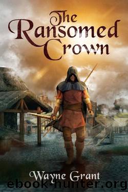 The Ransomed Crown (The Saga of Roland Inness Book 4) by Wayne Grant