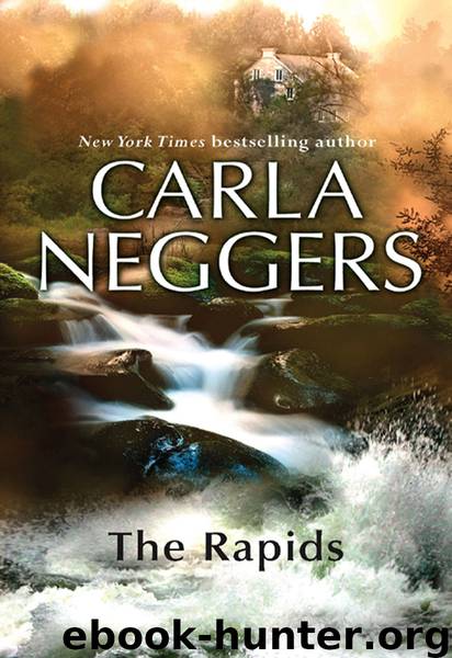 The Rapids by Carla Neggers