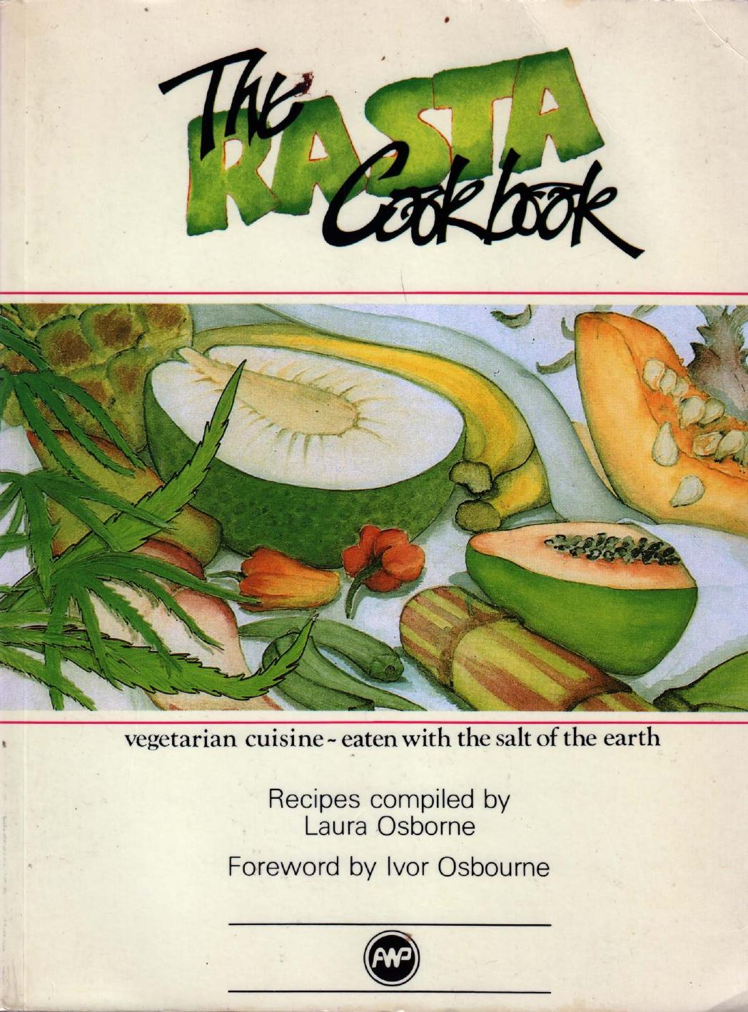 The Rasta Cookbook: Vegetarian Cuisine by Laura Osborne