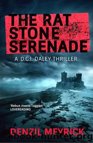 The Rat Stone Serenade: A DCI Daley Thriller by Denzil Meyrick