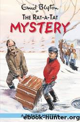 The Rat-A-Tat Mystery by Enid Blyton