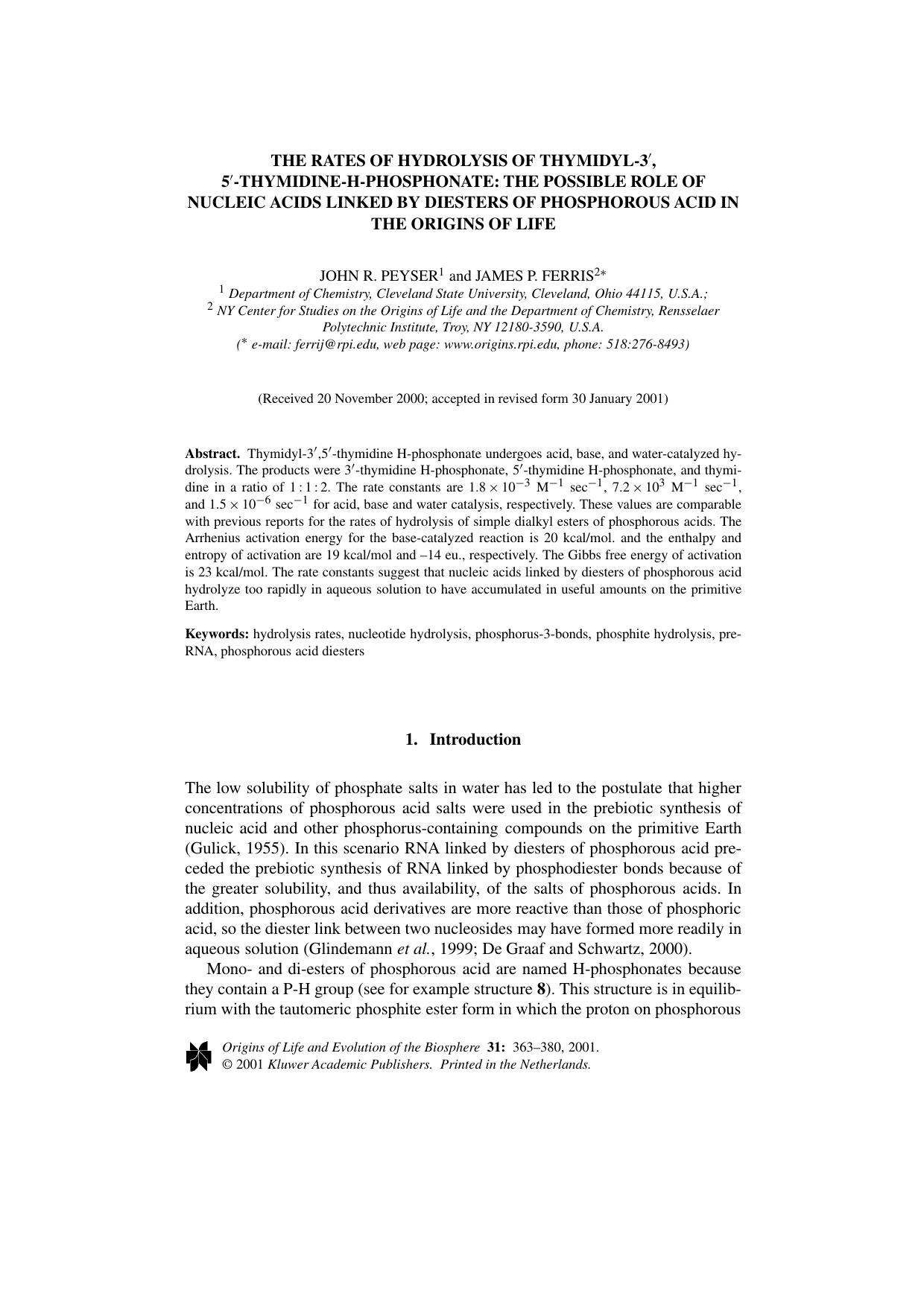 The Rates of Hydrolysis of Thymidyl-3′, 5′-Thymidine-H-Phosphonate: The Possible Role of Nucleic Acids Linked by Diesters of Phosphorous Acid in the Origins of Life by Unknown