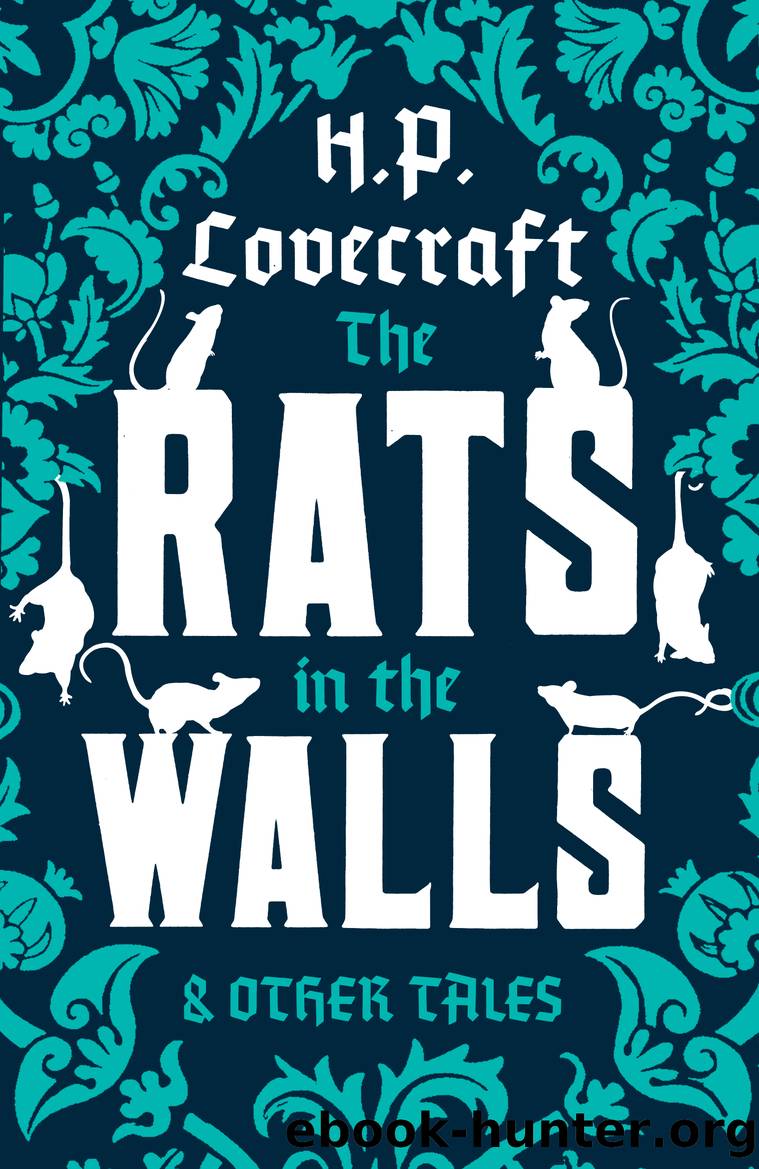 The Rats in the Walls and Other Tales by H.P. Lovecraft