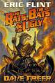 The Rats the Bats and the Ugly by Eric Flint & Dave Freer