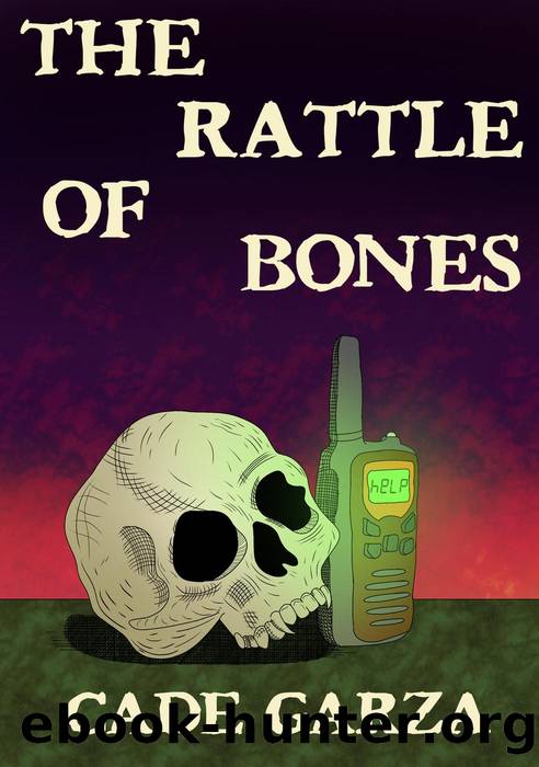 The Rattle of Bones by Cade Garza