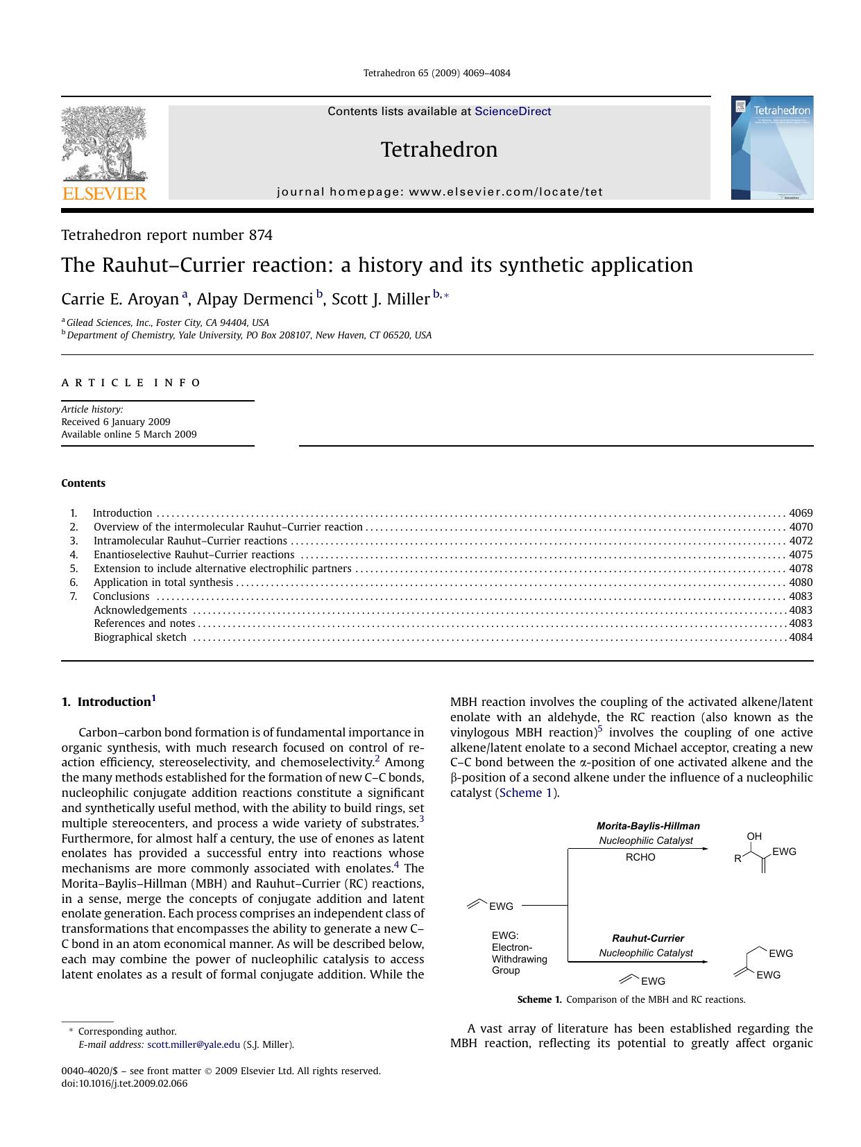 The Rauhut-Currier reaction: a history and its synthetic application by Carrie E. Aroyan; Alpay Dermenci; Scott J. Miller