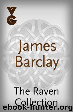 The Raven Collection [Books 1 ~ 7] by James Barclay