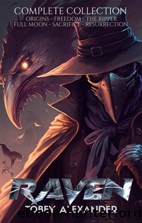 The Raven Complete Collection: A supernatural superhero series by Tobey Alexander