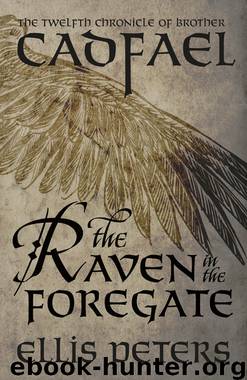 The Raven In the Foregate by Ellis Peters