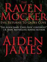 The Raven Mocker: Evil Returns by Aiden James
