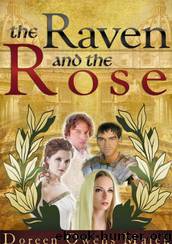 The Raven and the Rose by Doreen Owens Malek