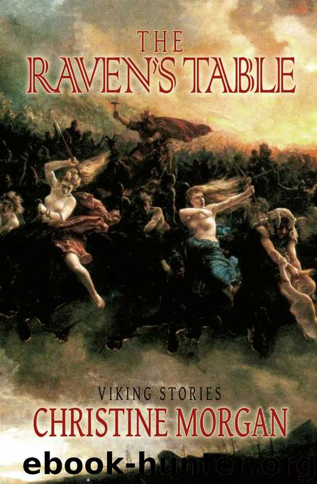 The Raven's Table_Viking Stories by Christine Morgan