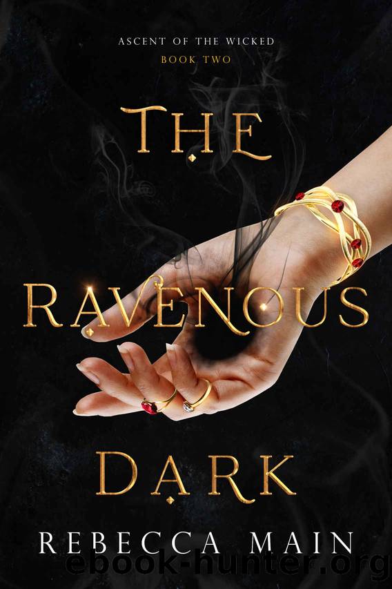The Ravenous Dark by Main Rebecca