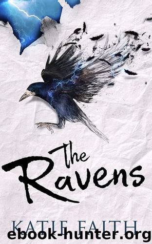 The Ravens by Katie Faith