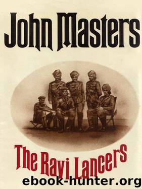 The Ravi Lancers by John Masters