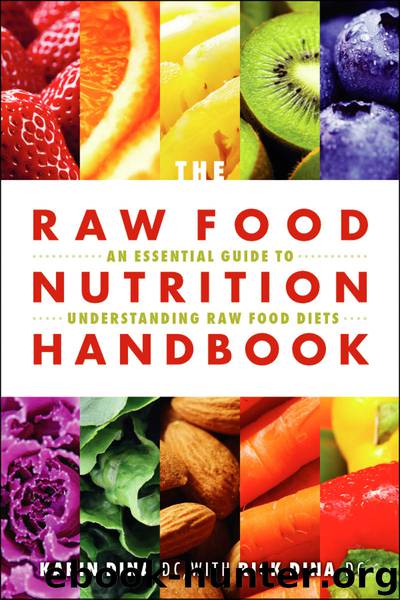 The Raw Food Nutrition Handbook by Karin Dina & Rick Dina