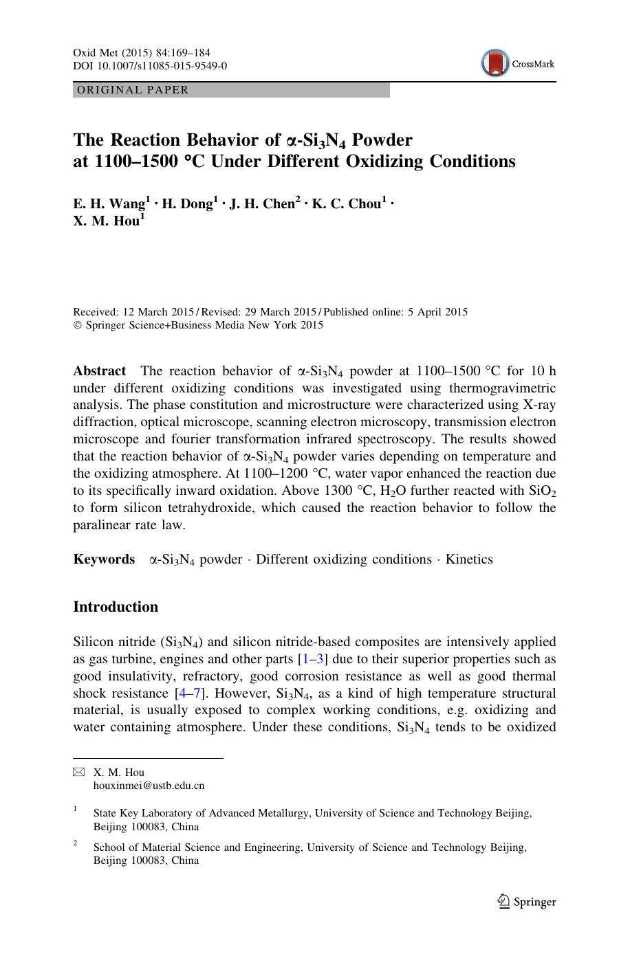 The Reaction Behavior of Î±-Si3N4 Powder at 1100â1500Â Â°C Under Different Oxidizing Conditions by E. H. Wang & H. Dong & J. H. Chen & K. C. Chou & X. M. Hou