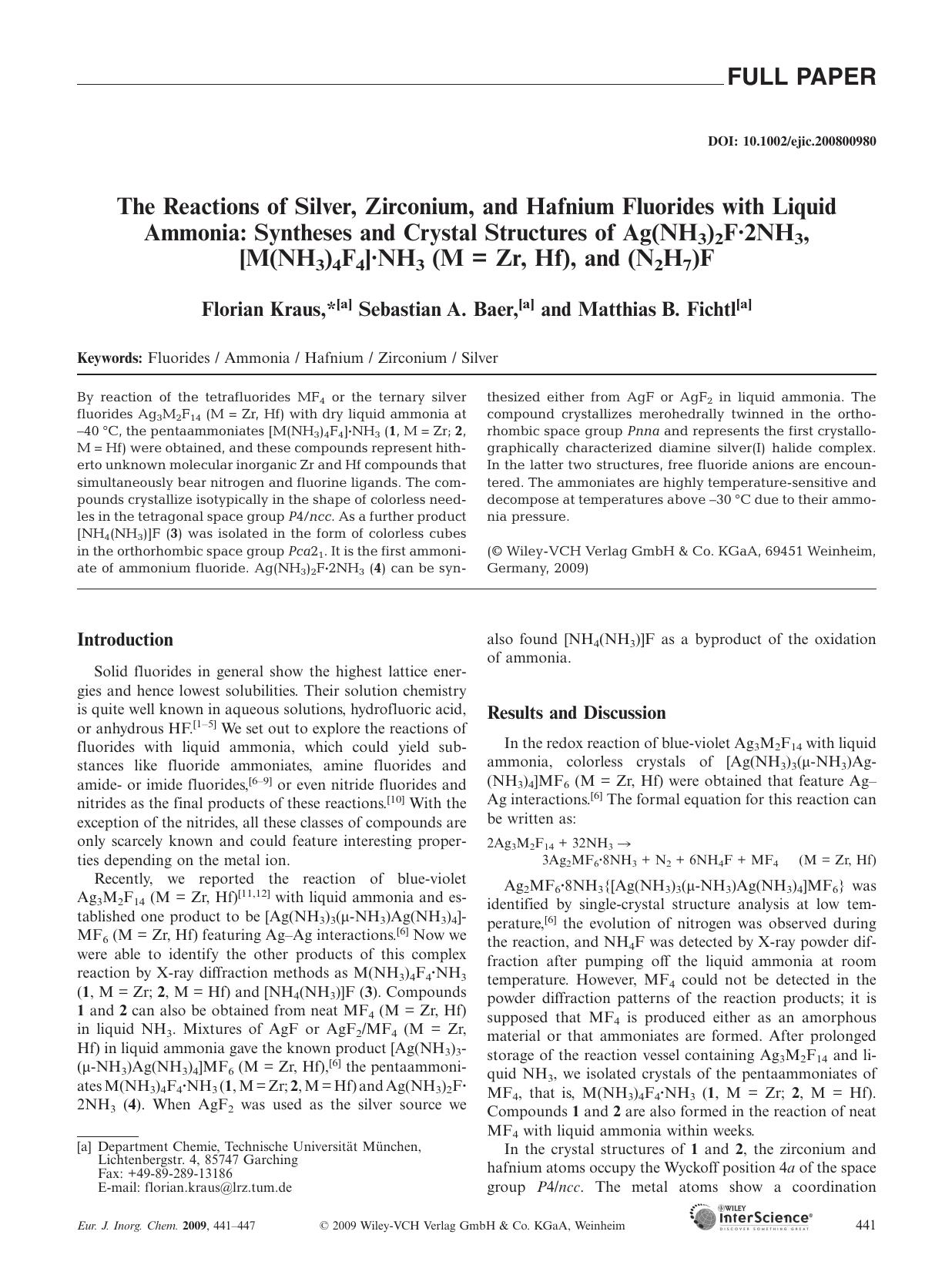 The Reactions of Silver, Zirconium, and Hafnium Fluorides with Liquid Ammonia: Syntheses and Crystal Structures of Ag(NH3)2FÂ·2NH3, [M(NH3)4F4]Â·NH3 (M = Zr, Hf), and (N2H7)F by Unknown