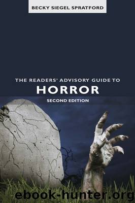 The Readers' Advisory Guide to Horror by Becky Siegel Spratford