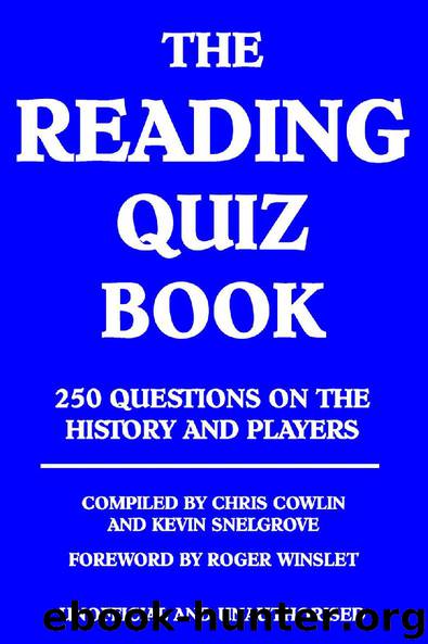 The Reading Quiz Book by Chris Cowlin & Kevin Snelgrove