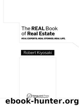 The Real Book of Real Estate by Robert T. Kiyosaki