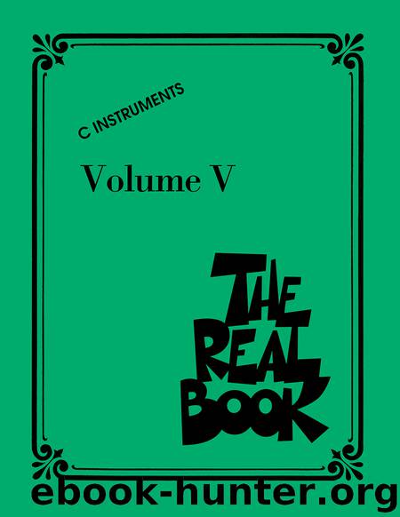 The Real Book--Volume V by Hal Leonard Corp