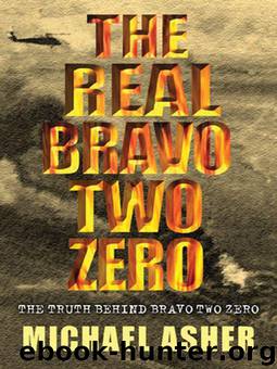 The Real Bravo Two Zero (Cassell Military Paperbacks) by Asher Michael