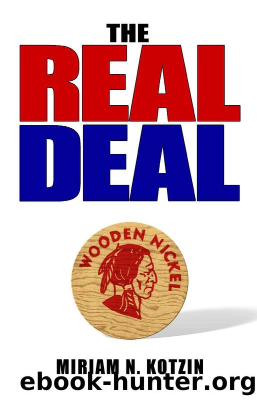 The Real Deal by Miriam N. Kotzin